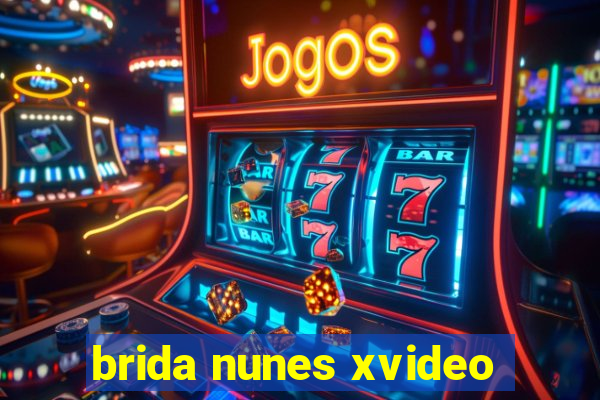 brida nunes xvideo